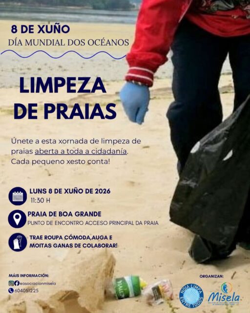 🌊 DÍA MUNDIAL DOS OCÉANOS | LIMPEZA DE PRAIAS 🌊

Este luns 8 de xuño, con motivo do Día Mundial dos Océanos, unímonos para coidar un dos nosos maiores tesouros naturais: o mar.

Os océanos producen gran parte do osíxeno que respiramos, regulan o clima e albergan unha enorme biodiversidade. Sin embargo, cada ano toneladas de residuos rematan nas súas augas e nas nosas costas.

Por iso convidámoste a participar nunha xornada de limpeza na Praia de Boa Grande, unha actividade aberta a toda a cidadanía. Cada pequeno xesto suma e, entre todas e todos, podemos marcar a diferenza. 🌍✨

📅 Luns 8 de xuño de 2026
⏰ 11:30 h
📍 Praia de Boa Grande (punto de encontro: acceso principal da praia)

👕 Trae roupa cómoda, auga e moitas ganas de colaborar.

♻️ Coidar os nosos océanos é coidar o noso futuro.

Agardámoste para construír xuntas e xuntos unha costa máis limpa.

Organiza: Asociación Misela e Noia Limpa
Colabora: Concello de Noia

#DíaMundialDosOcéanos #LimpezaDePraias #AsociacionMisela #NoiaLimpa